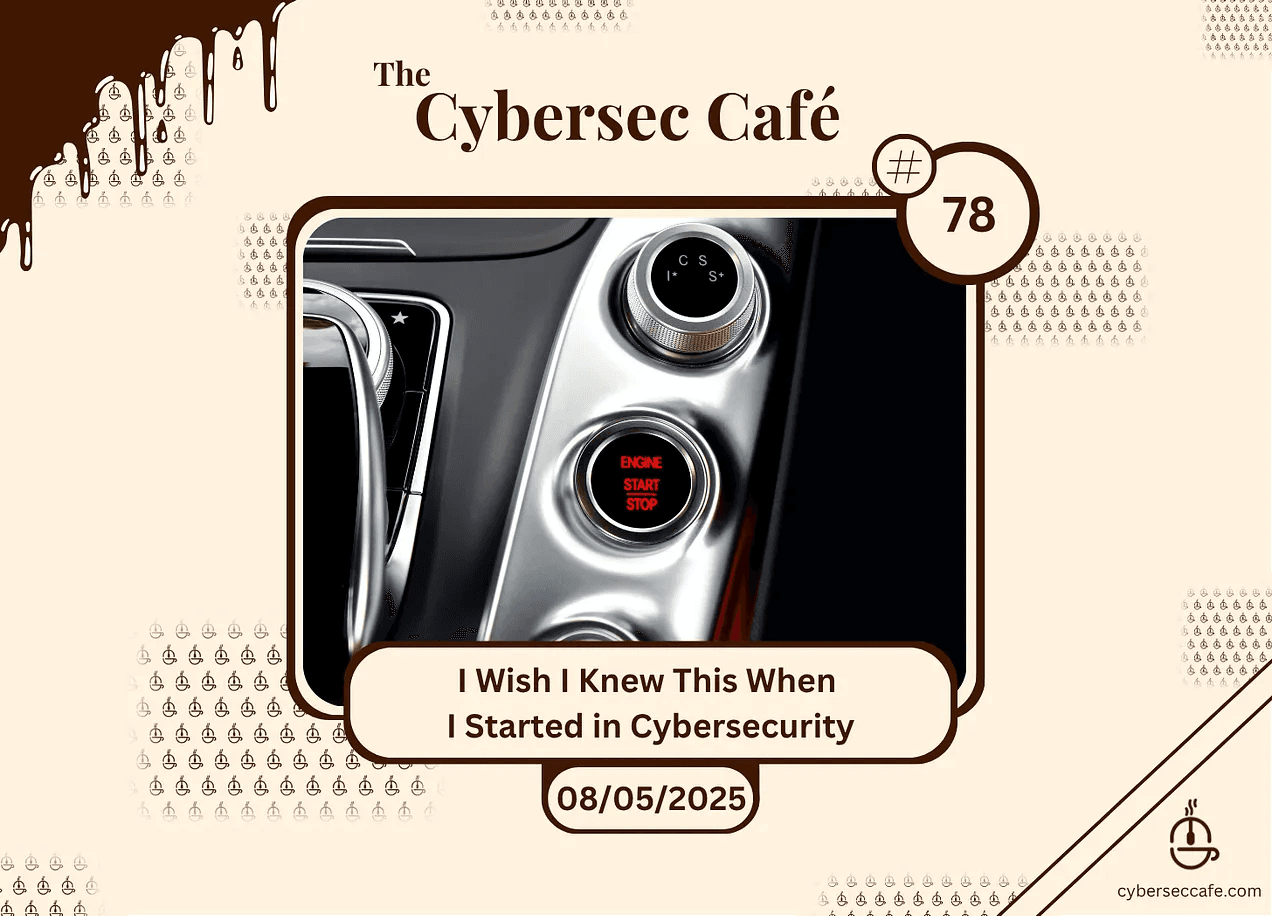 I Wish I Knew This When I Started in Cybersecurity Cover