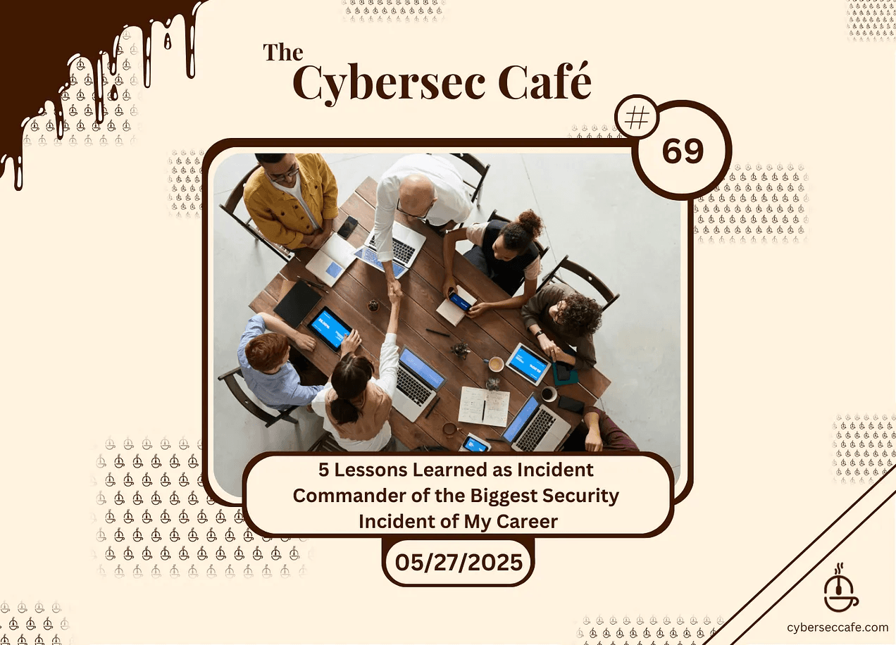 5 Lessons Learned as Incident Commander of the Biggest Security Incident of My Career Cover